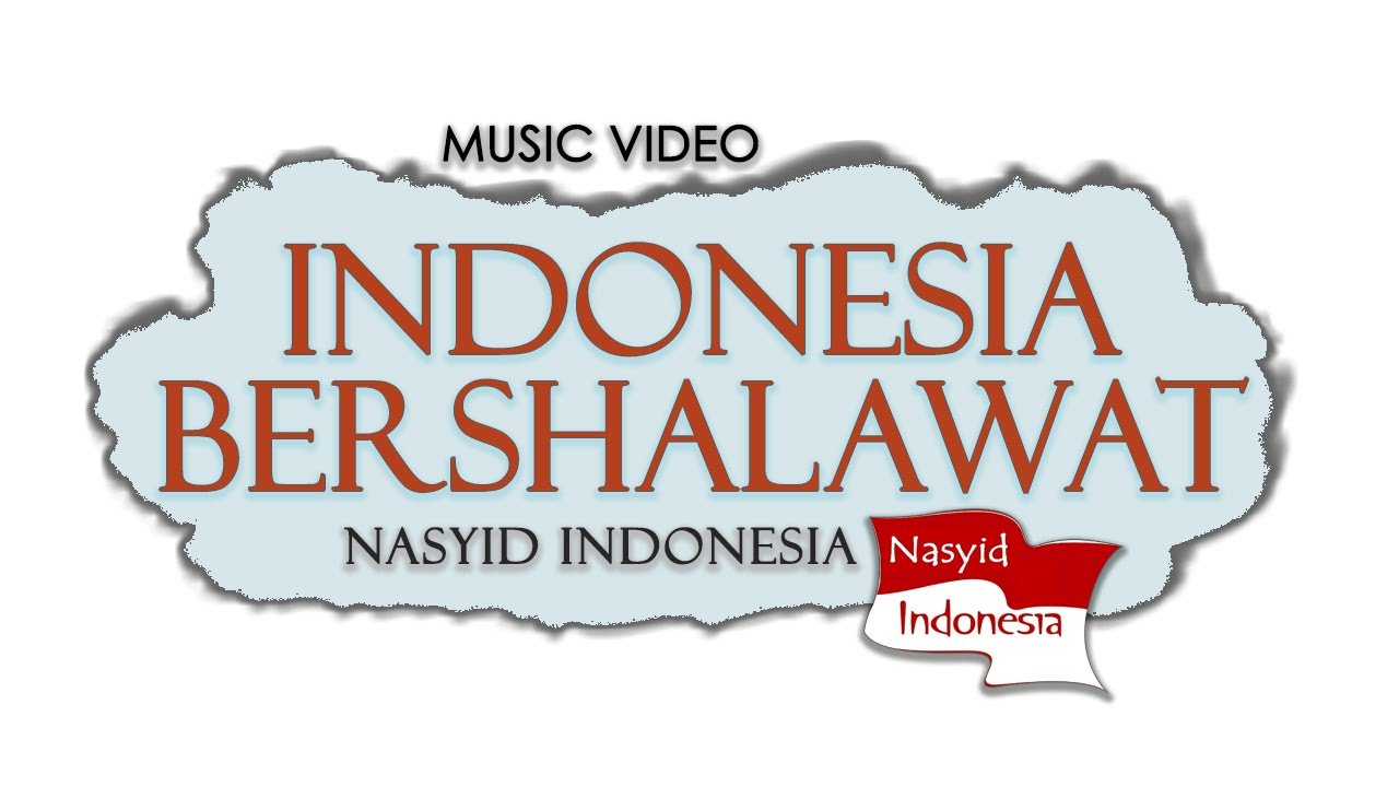Nasyid Indonesia Bershalawat
